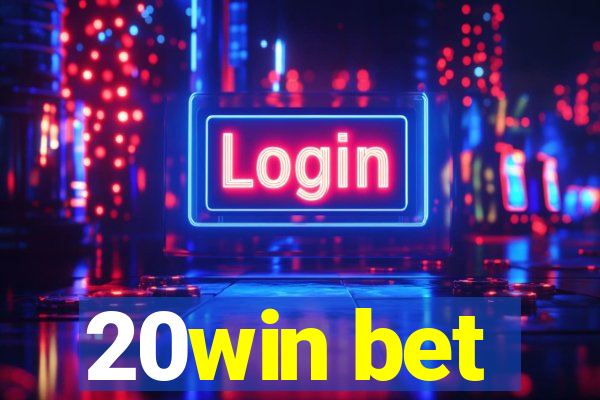 20win bet